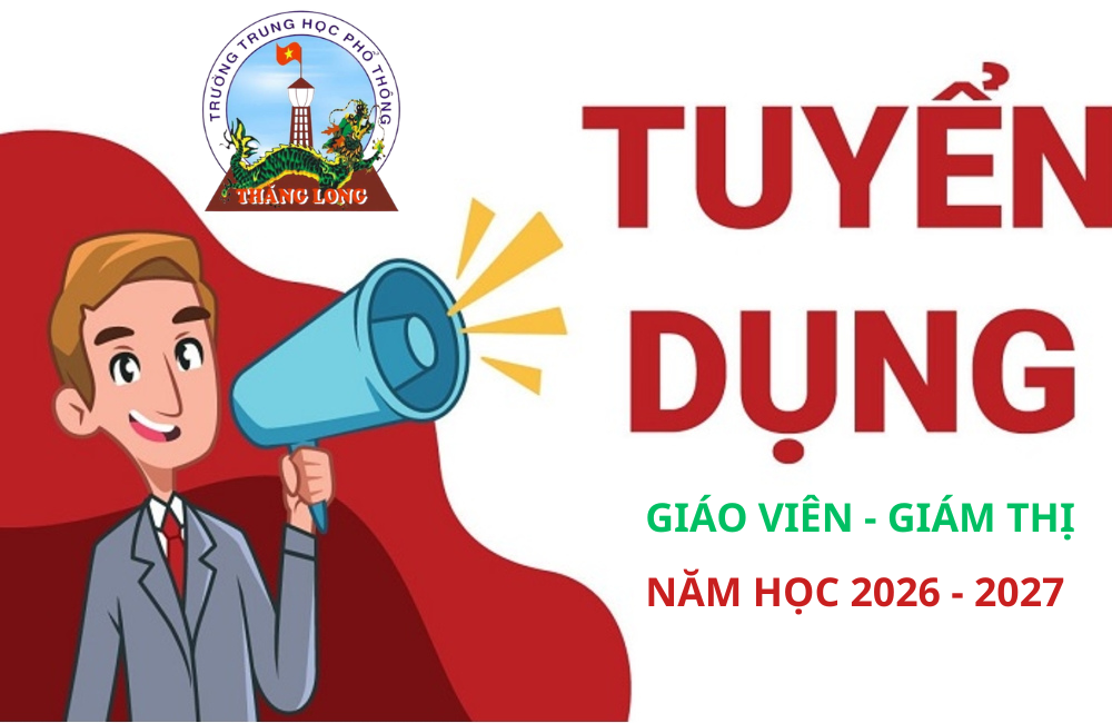 THÔNG BÁO TUYỂN DỤNG NHÂN SỰ NĂM HỌC 2026 - 2027